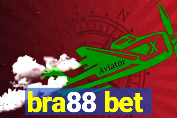 bra88 bet